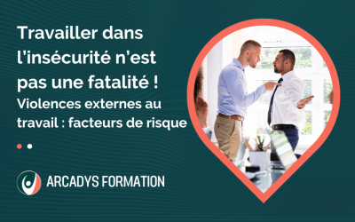 Travailler dans l’insécurité n’est pas une fatalité !